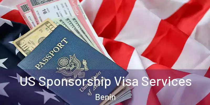  US Sponsorship Visa Services Benin