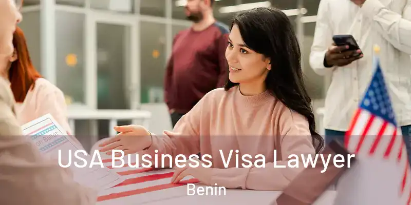  USA Business Visa Lawyer Benin