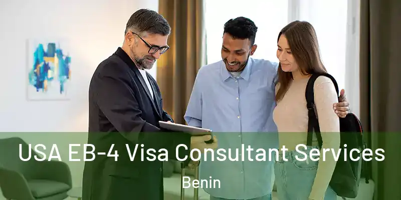  USA EB-4 Visa Consultant Services Benin